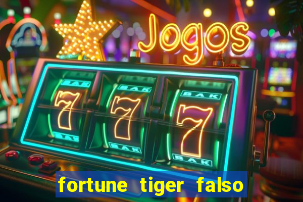 fortune tiger falso para brincar